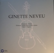 Виниловая пластинка Ginette Neveu, Chausson: Poeme, Debussy: Violin Sonata, Ravel: Tzigane (0190295465896)