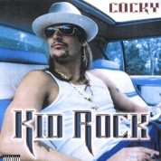 Виниловая Пластинка Kid Rock Cocky 140 Gram
