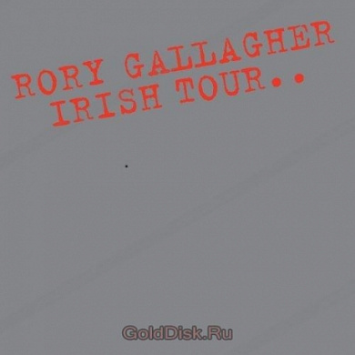Виниловая Пластинка Gallagher, Rory Irish Tour ‘74