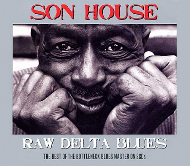 Виниловая Пластинка House, Son Raw Delts Blues Best Of